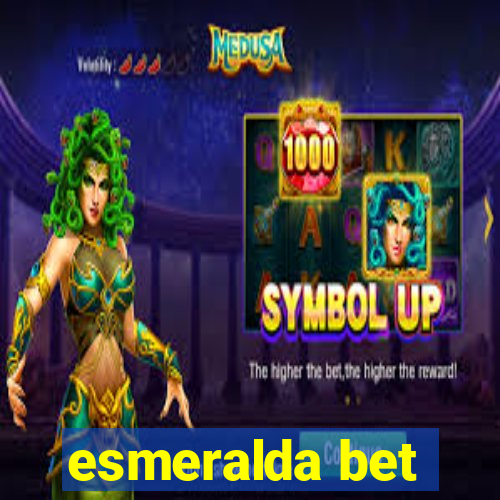 esmeralda bet